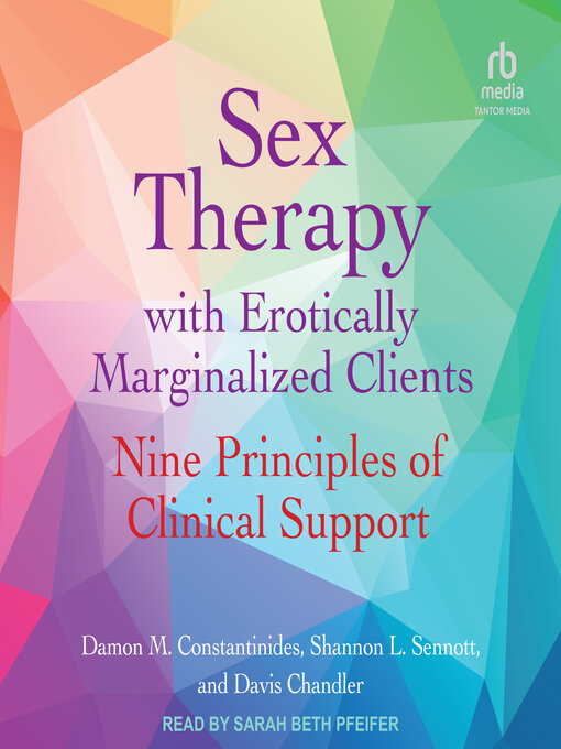 Title details for Sex Therapy with Erotically Marginalized Clients by Damon M. Constantinides - Available